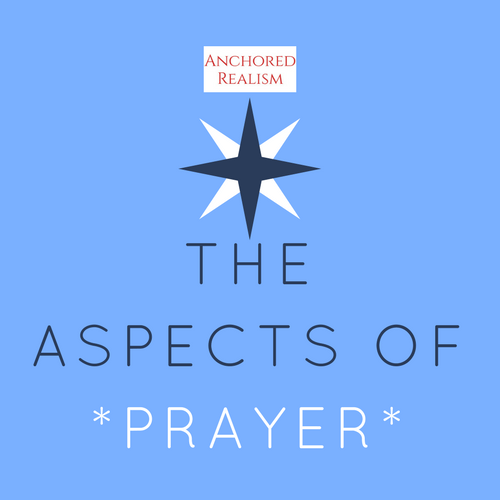 The Aspects of&nbsp;Prayer